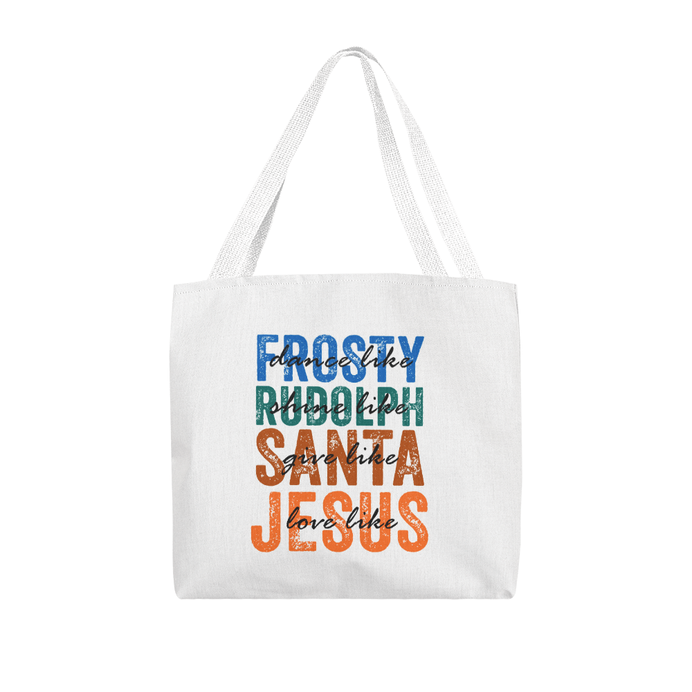 Dance Like Frosty | Classic Tote Bag