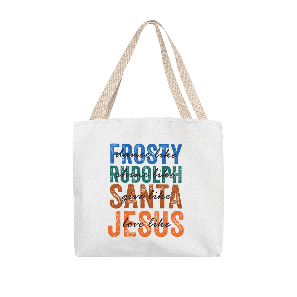 Dance Like Frosty | Classic Tote Bag