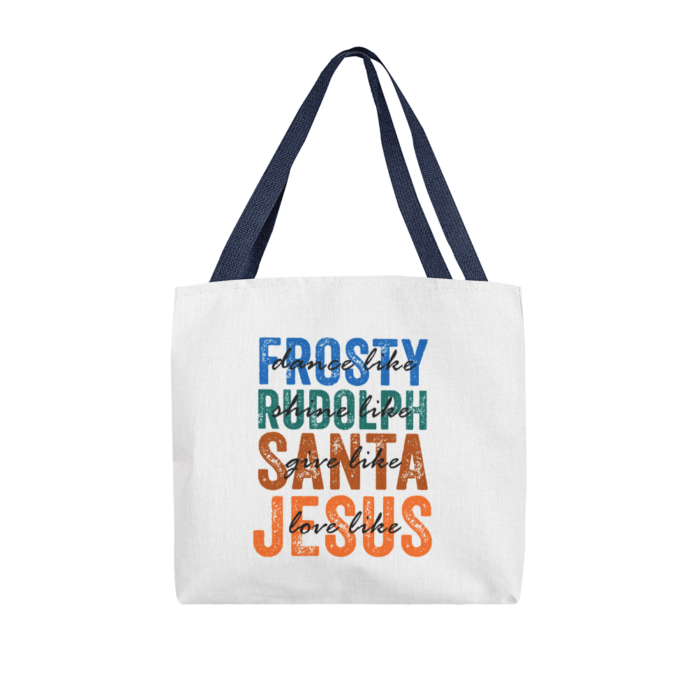 Dance Like Frosty | Classic Tote Bag