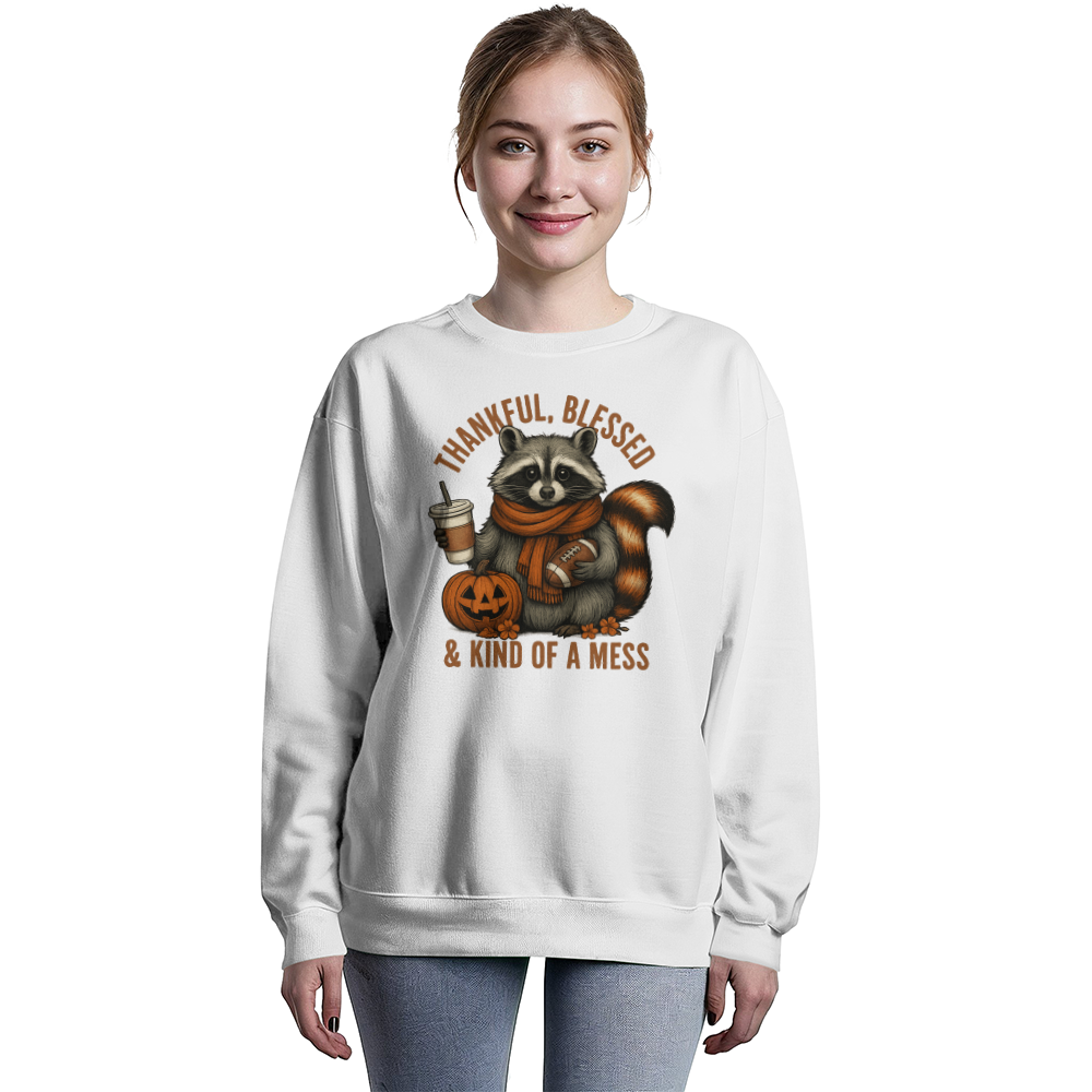 Thankful Blessed & Kind of a Mess Raccoon Fall Sweatshirt | Cozy Autumn Crewneck | Funny Pumpkin Spice Thanksgiving Pullover for Her or Him