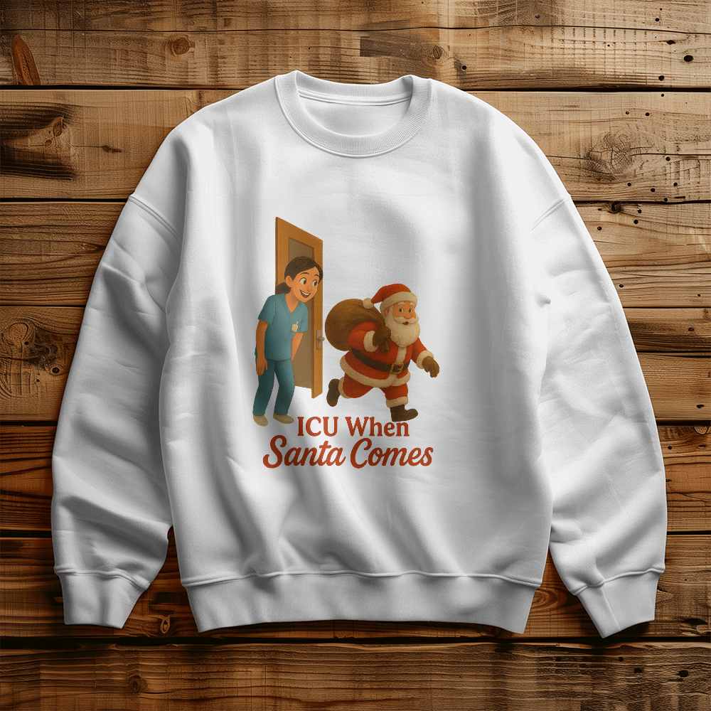 ICU When Santa Comes – Funny CNA Nurse Christmas Sweatshirt | Gildan 18000 Unisex Crewneck | Cozy Holiday Gift