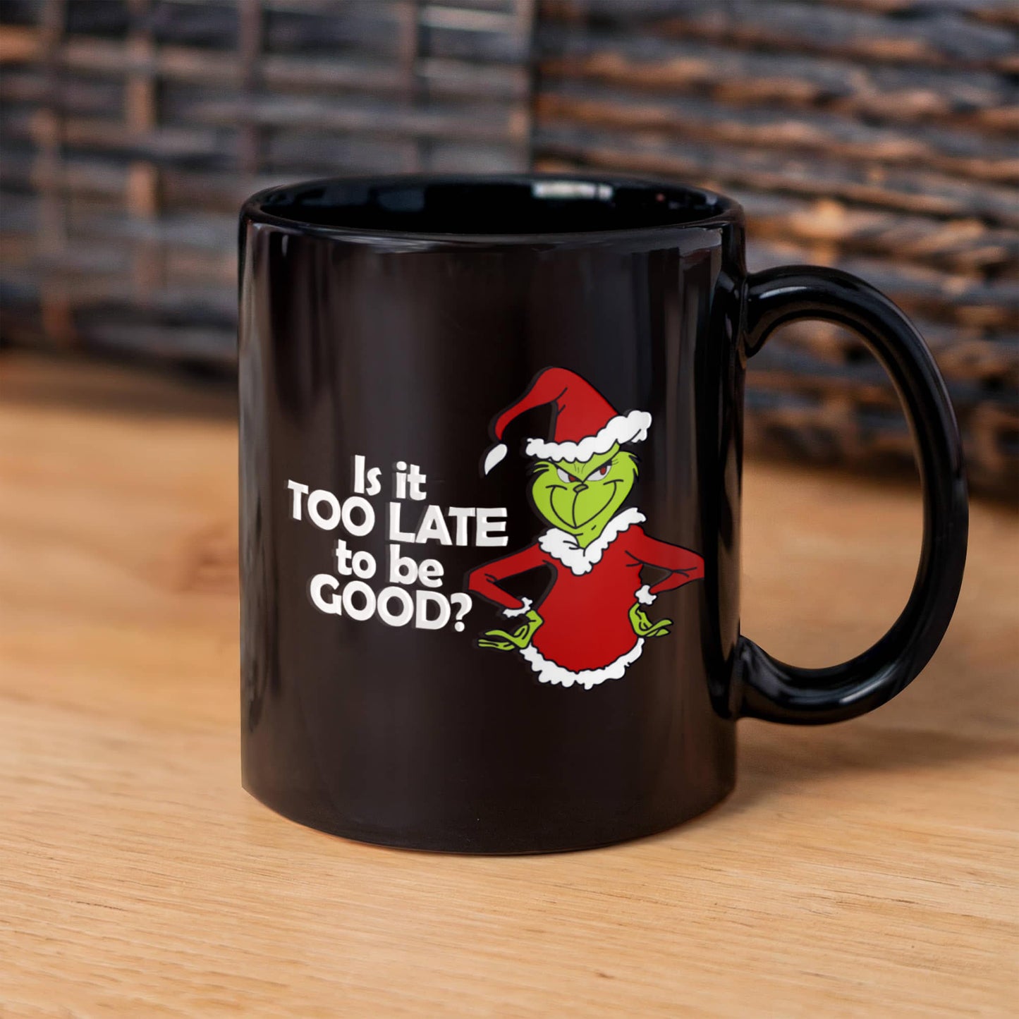 Is It Too Late To Be Good? | Black Ceramic Mug