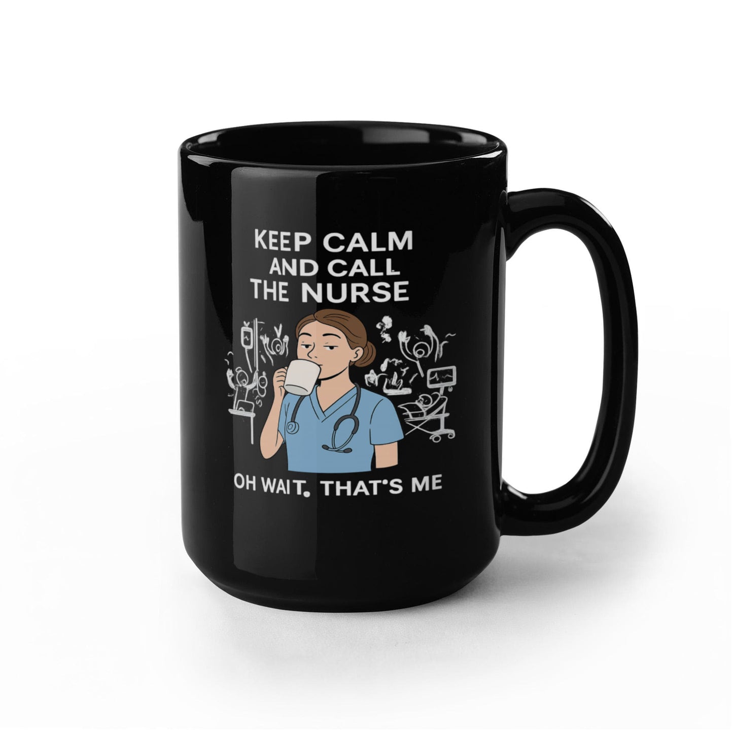 Keep Calm and Call the Nurse – Funny Nurse Coffee Mug | Nursing Humor Gift | 11oz & 15oz Ceramic Cup